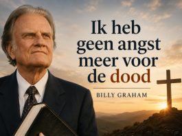 Billy Graham: de angst voor de dood werd weggenomen